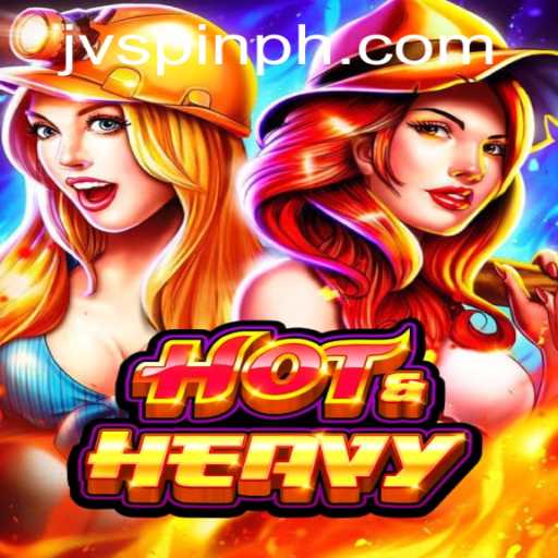 HotHeavy: A Thrilling Adventure in the World of JVSpin